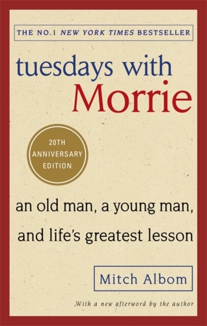 Tuesdays With Morrie (20Th Anniversary Edition)