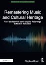 Remastering Music and Cultural Heritage