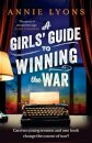 A Girls' Guide To Winning The War