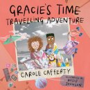 Gracie’s Time Travelling Adventure