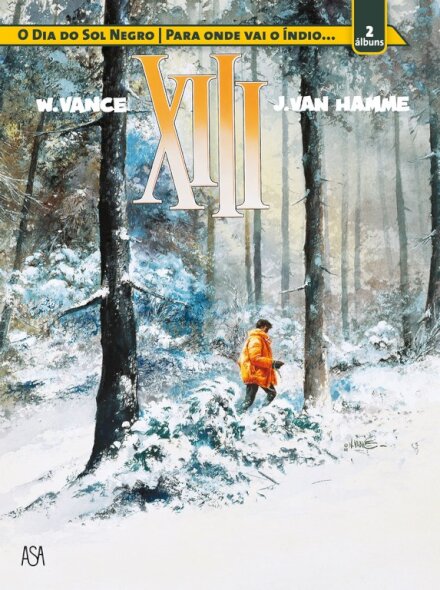 XIII - Dia do Sol Negro/Onde Vai o Índio