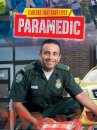 Careers That Save Lives: Paramedic