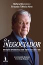 O Negociador - Revelações Diplomáticas sobre Timor