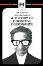 An Analysis of Leon Festinger's A Theory of Cognitive Dissonance