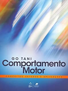 Comportamento Motor Conceitos, Estudos E Aplicações