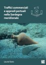 Traffici commerciali e approdi portuali nella Sardegna meridionale