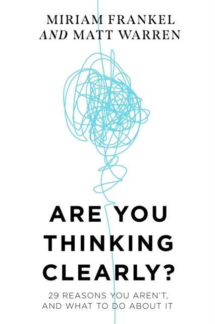 Are You Thinking Clearly?