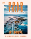 Road Trips In Europe: 50 Adventures