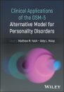 Clinical Applications of the DSM-5 Alternative Model for Personality Disorders