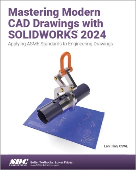 Mastering Modern CAD Drawings with SOLIDWORKS 2024