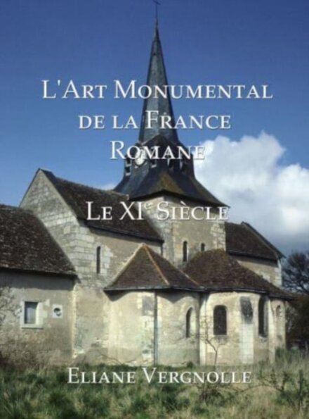 L' Art Monumental de la France Romane