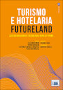 Turismo e Hotelaria Futureland