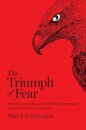 The Triumph of Fear