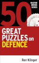 50 Great Puzzles on Defence