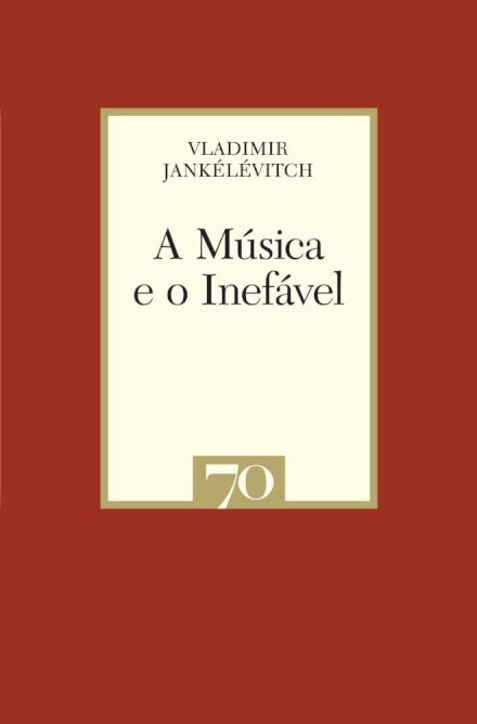 A Música e o Inefável