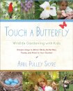 Touch a Butterfly