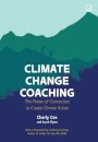Climate Change Coaching: The Power of Connection to Create Climate Action