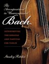 The Accompaniment in "Unaccompanied" Bach