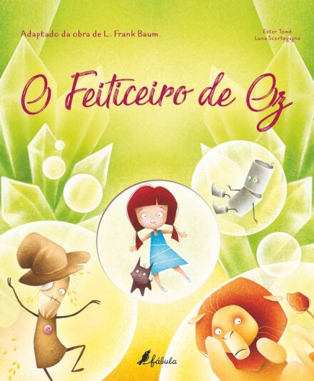 Fábulas Recortadas: O Feiticeiro de Oz