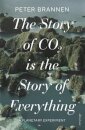 The Story of CO2 Is the Story of Everything