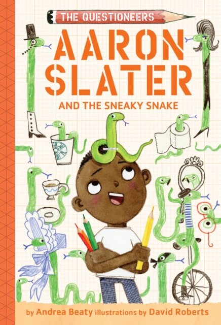 Aaron Slater And The Sneaky Snake Book 6