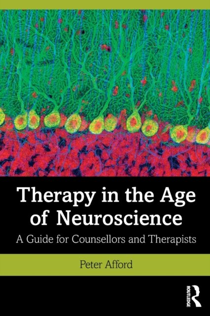 Therapy in the Age of Neuroscience