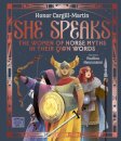 She Speaks: The Women of Norse Myths in their Own Words