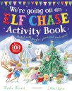 We'Re Going On An Elf Chase Activity Book