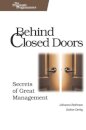 Behind Closed Doors - The Secret of Great Management
