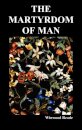 The Martyrdom of Man