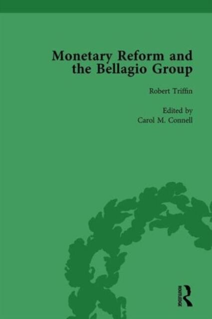 Monetary Reform and the Bellagio Group Vol 2