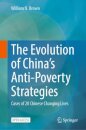 The Evolution of China’s Anti-Poverty Strategies