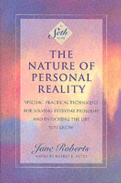 The Nature of Personal Reality