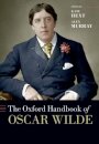 The Oxford Handbook of Oscar Wilde