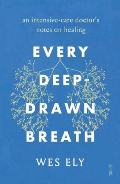 Every Deep-Drawn Breath