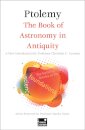 The Book of Astronomy in Antiquity (Concise Edition)