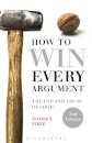 How to Win Every Argument