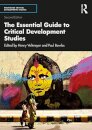 The Essential Guide to Critical Development Studies