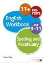 Spelling & Vocabulary Workbook Age 9-11