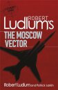 Robert Ludlum's The Moscow Vector