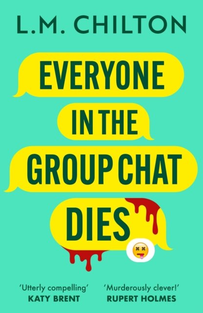 Everyone In The Group Chat Dies