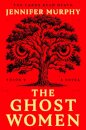 The Ghost Women