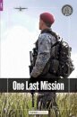 One Last Mission - Foxton Readers Level 2 (600 Headwords CEFR A2-B1) with free online AUDIO