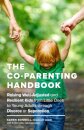 The Co-Parenting Handbook