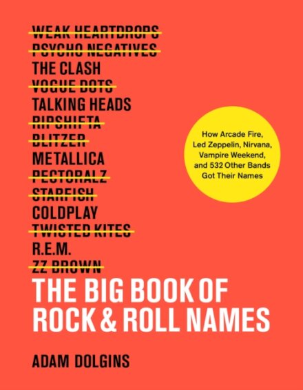 The Big Book Of Rock & Roll Names