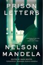 The Prison Letters Of Nelson Mandela