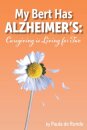 My Bert Has Alzheimer's
