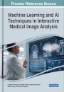 Machine Learning and AI Techniques in Interactive Medical Image Analysis