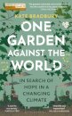 One Garden Against the World