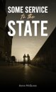 Some Service to the State